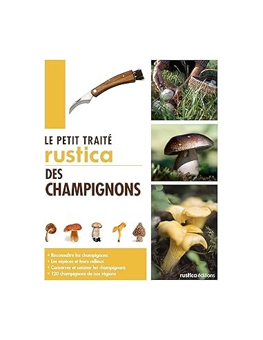 Petit traité Rustica des champignons
