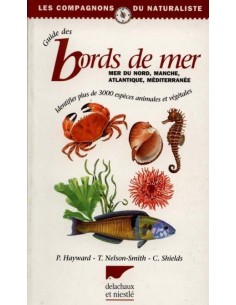 Guide des bords de mer, Mer du Nord, Manche, Atlantique,...