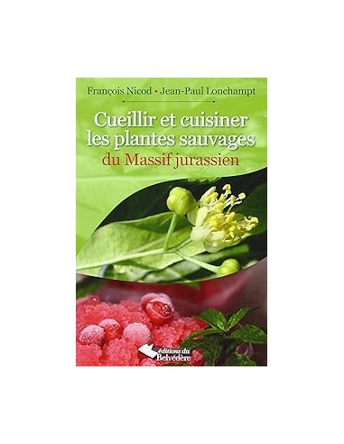 Cueillir et cuisiner les plantes...