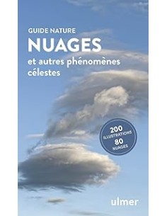 Guide nature - Nuages et autres phénomènes célestes