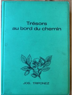 Trésors au bord du chemin