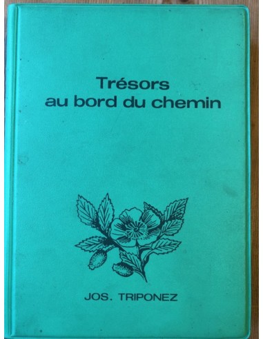 Trésors au bord du chemin