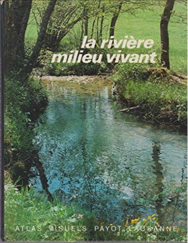 La rivière, milieu vivant
