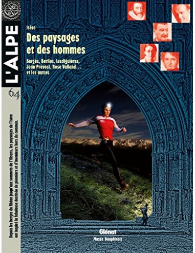 L'Alpe 64 - Isère, des paysages et...