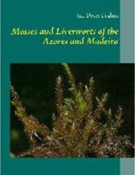 Mosses and Liverworts of the Azores and Madeira