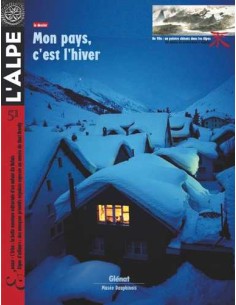 L'Alpe 51 - Mon pays, c'est l'hiver