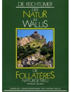 Die Follatères naturgetreu