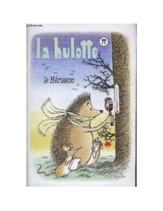 La Hulotte Nr. 77 - Le Hérisson