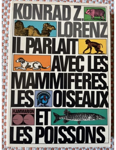 Il parlait avec les mammifères, les...