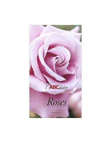 Roses - L'ABCdaire