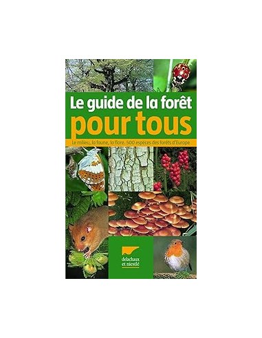 Guide de la forêt pour tous (Le)