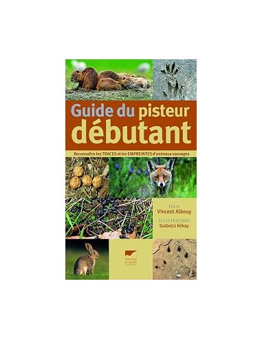 Guide du pisteur débutant