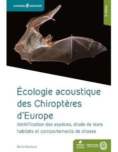 Ecologie acoustique des Chiroptères d'Europe (5ème édition)
