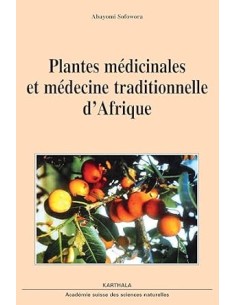 Plantes médicinales et médecine traditionnelle d'Afrique