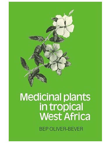 Medicinal Plants in Tropical West Africa