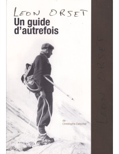 Léon Orset, un guide d'autrefois