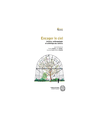 Encager le ciel, histoire,...
