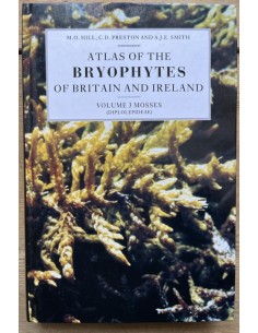 Atlas of the Bryophytes of Britain and Irland, volume 3...