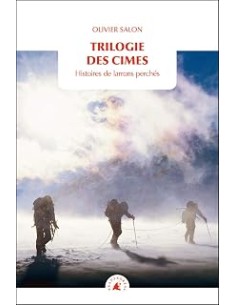 Trilogie des cimes, histoires de larrons perchés