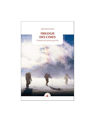 Trilogie des cimes, histoires de...