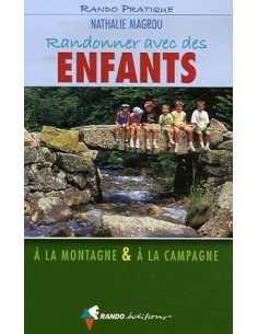 Randonner avec des enfants, à la montagne et à la campagne