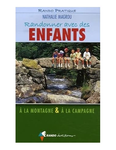Randonner avec des enfants, à la...